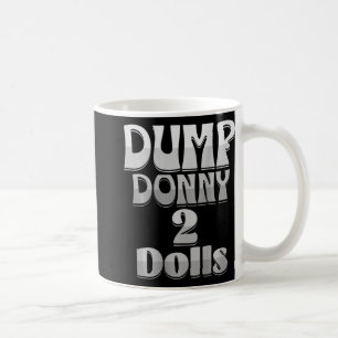 Donny 2 Dollar - Trump-Zolltarife - Spaß C Kaffeetasse