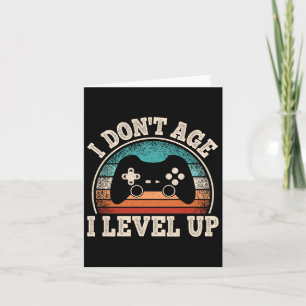 Don't Age I Level Up Video Game Funny Gamer Birthd Karte