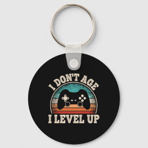 Don't Age I Level Up Video Game Funny Gamer Birthd Schlüsselanhänger
