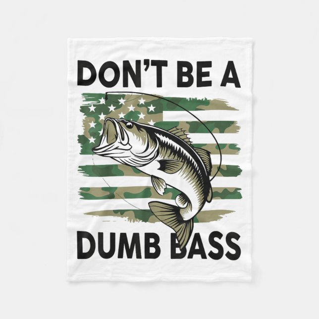 Don't Be A Dumb B Fish American Flag Camo Funny Me Fleecedecke (Vorderseite)