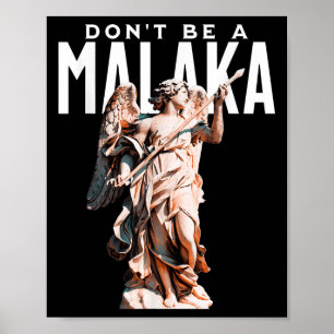 Dont be a Malaka Funny griechischen Redewendungen Poster