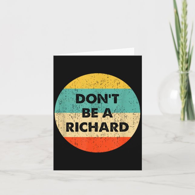 Dont Be A Richard  Karte (Vorderseite)