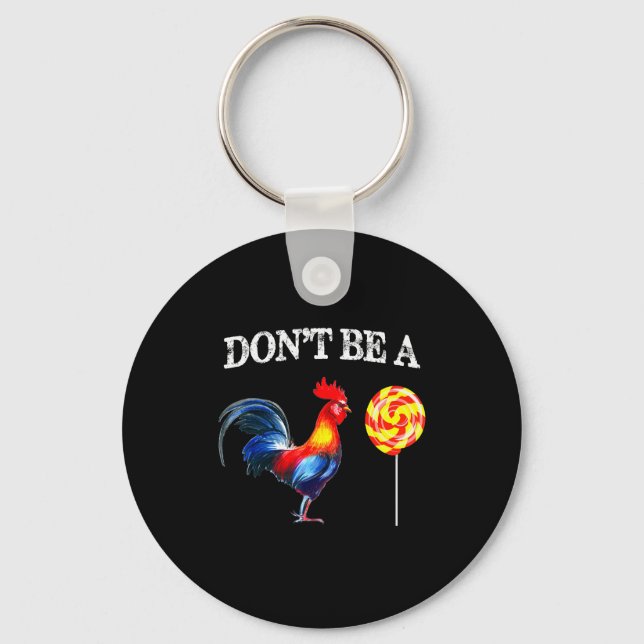 Dont Be A Sucker Funny Father's Day  Schlüsselanhänger (Vorderseite)