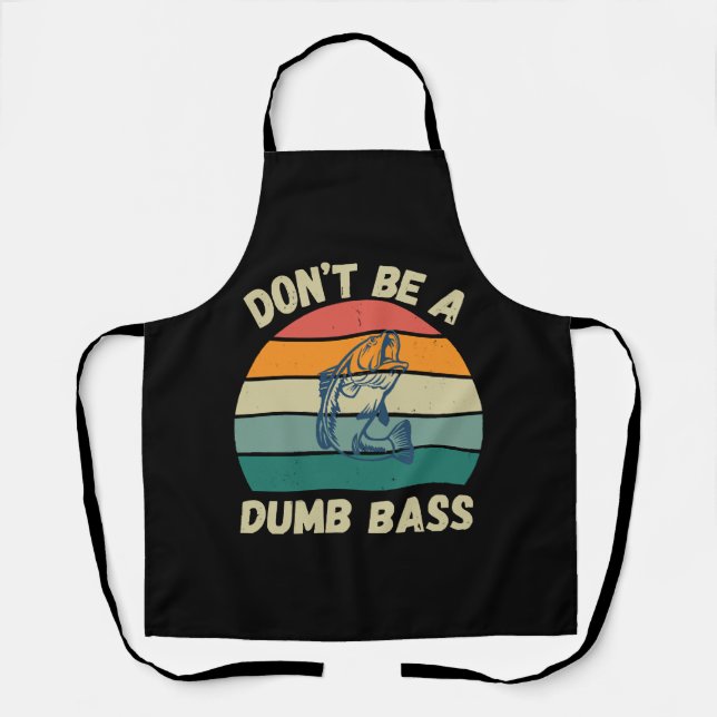 Dont Be Dumb Bass Schürze (Vorderseite)