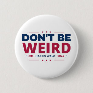 Don't be komrd Vote Harris Walz Kamala Harris 2024 Button