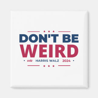 Don't be komrd Vote Harris Walz Kamala Harris 2024 Magnet