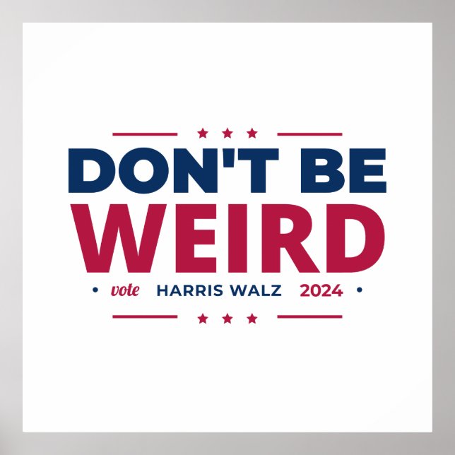 Don't be komrd Vote Harris Walz Kamala Harris 2024 Poster (Vorne)
