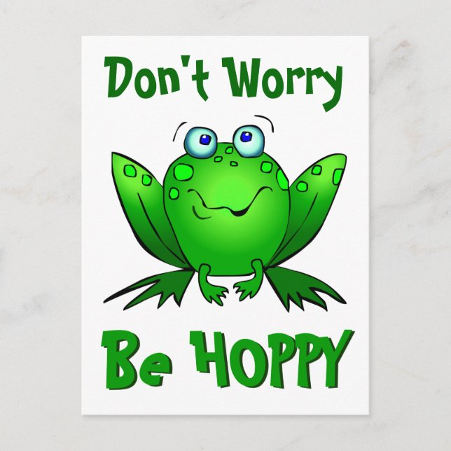 Dont beunry sein Hoppy Niedlich Green Frog w Blue  Postkarte (Vorderseite)