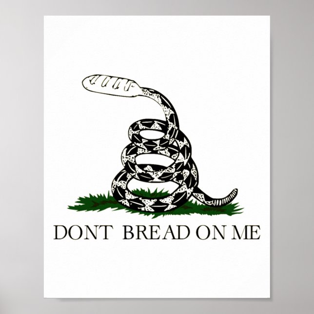 Dont Bread On Me  Poster (Vorne)