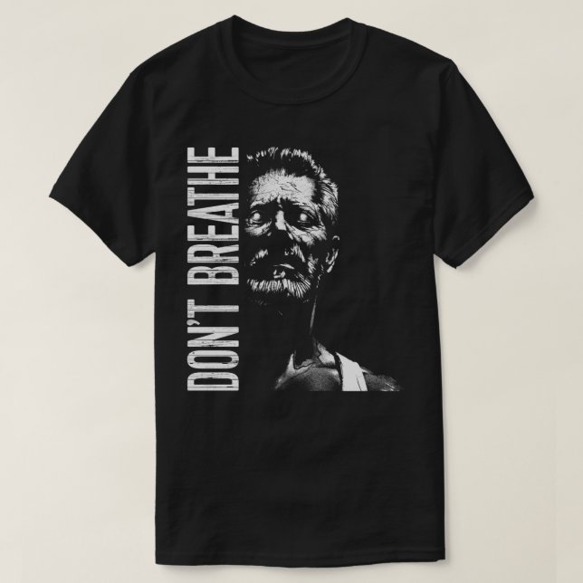 Dont Breathe T-Shirt (Design vorne)