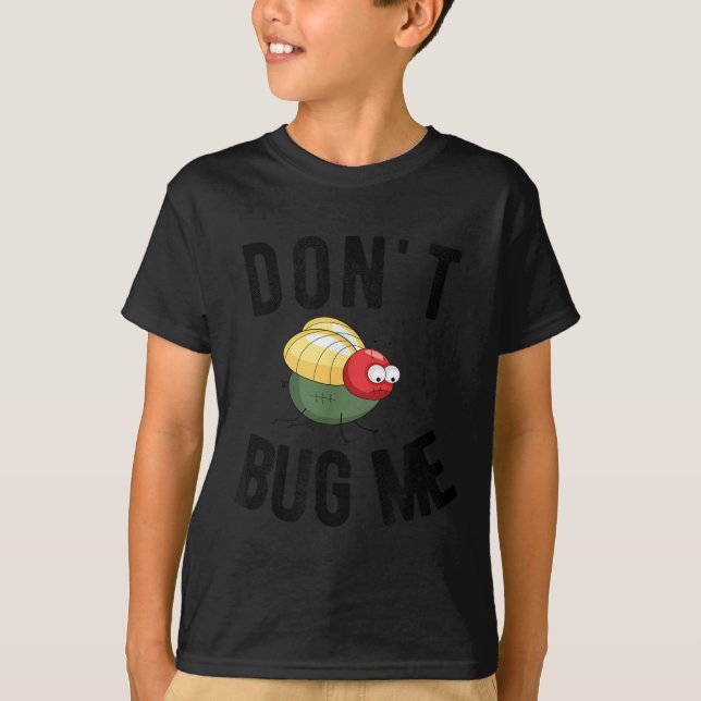 Don't Bug Me Funny Introvert Quote Saying Meme  T-Shirt (Vorderseite)