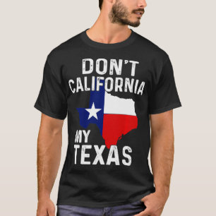 Dont California, mein Teegeschenk für die indische T-Shirt