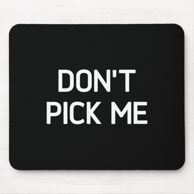 Don't Ck Me, Funny, Jokes, Sarcastic  Mousepad (Vorne)
