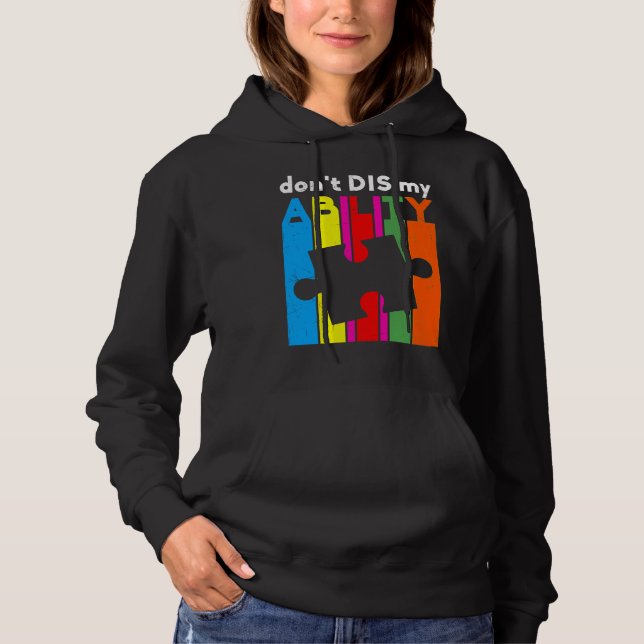 Dont Dis My Ability Autism Awareness Hoodie (Vorderseite)