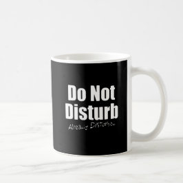 DONT DISTURB BEREITS ZURÜCKGEGEBENE GRUNDLEGENDE S KAFFEETASSE