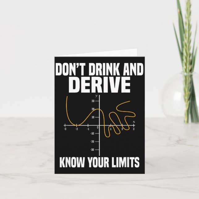 Dont Drink And Derive And Know Your Limit  Karte (Vorderseite)
