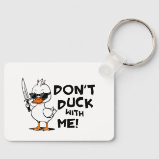 Don't Duck with me - Cooles Duckdesign Schlüsselanhänger