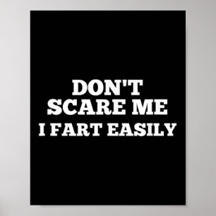 Dont E Me I Furz einfach Poster