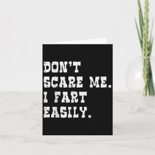 Dont E Me I Furz Leicht Funny Sprichwort Joke Men Karte