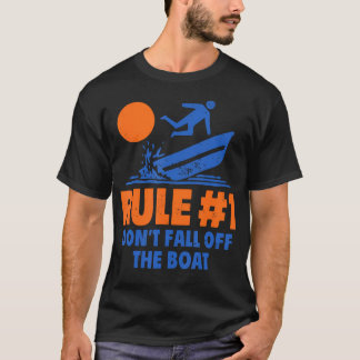 Don'T Fall Off The Boat Unisex For Men'S Women T-Shirt