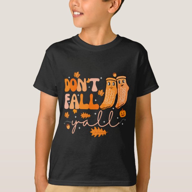Dont Fall Yall Fall Prevention Fall Physical  T-Shirt (Vorderseite)