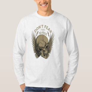 Dont Fear T - Shirt