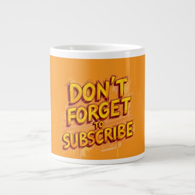 Don't Forget To Subscribe Jumbo-Tasse (Vorderseite)
