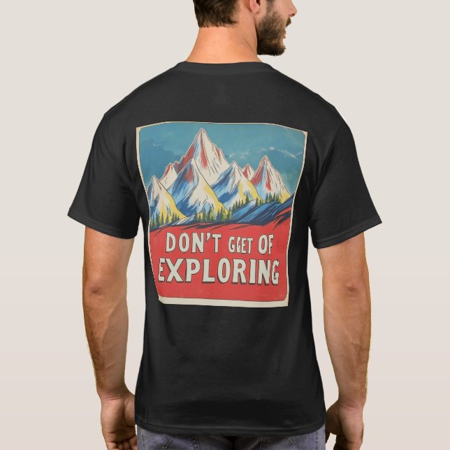 "DON'T GET TIRED OF EXPLORING" in Lofi style T-Shirt (Rückseite)