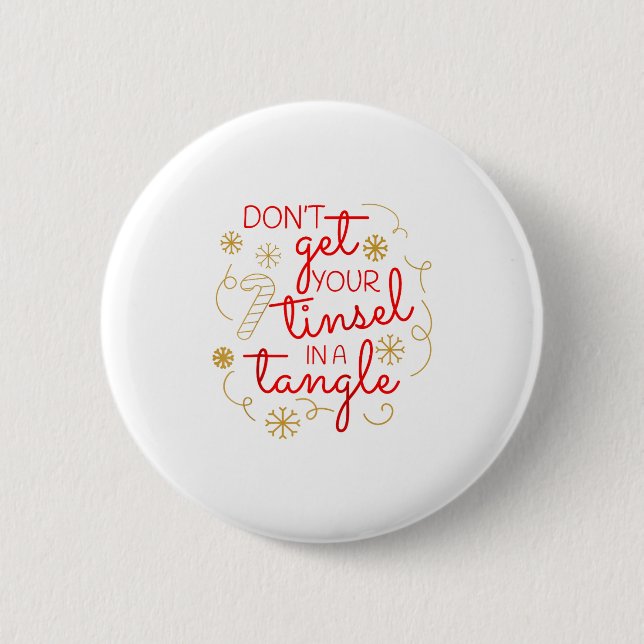 Don't Get Your Tinsel In A Tangle Christmas Raglan Button (Vorderseite)