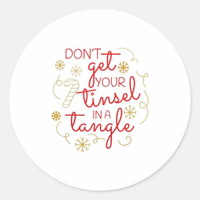 Don't Get Your Tinsel In A Tangle Christmas Raglan Runder Aufkleber (Vorderseite)