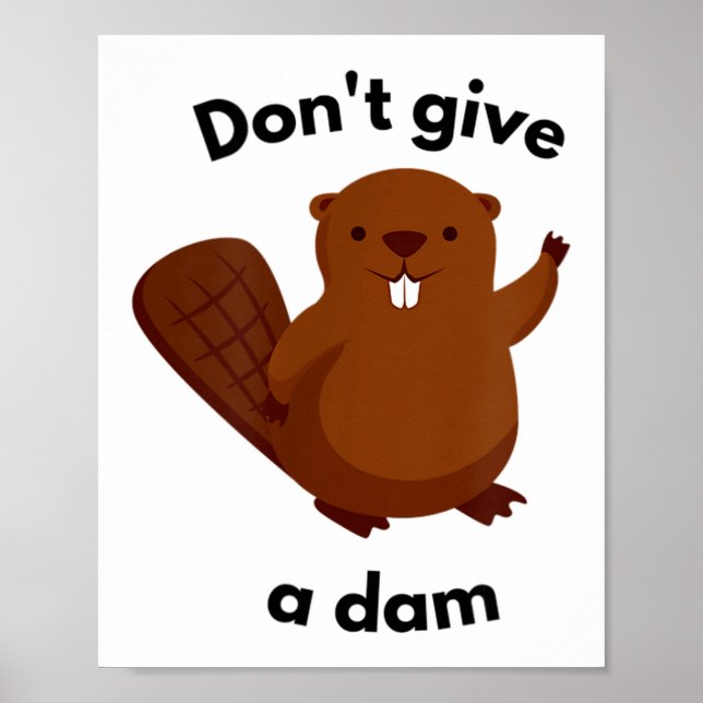 Don't Give A Dam  Poster (Vorne)