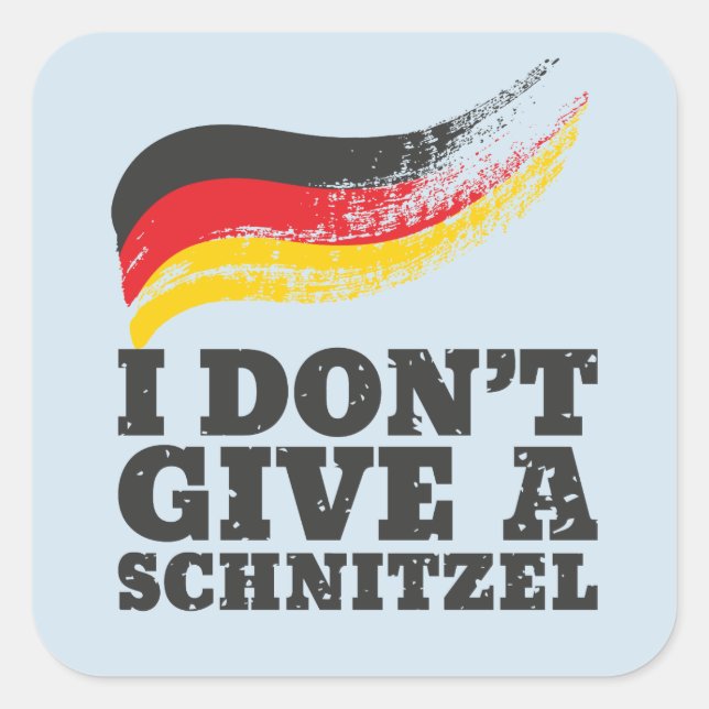 Dont Give Schnitzel German Flag Oktoberfest Quadratischer Aufkleber (Vorderseite)