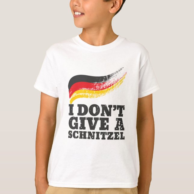 Dont Give Schnitzel German Flag Oktoberfest T-Shirt (Vorderseite)