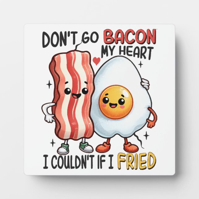 Dont Go Bacon Mein Herz Fotoplatte (Vorderseite)