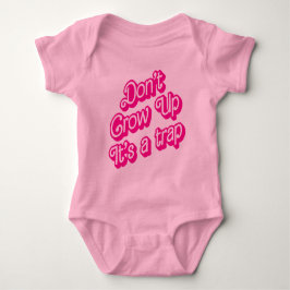 "Don't grow up, it's a trap" Baby Strampler