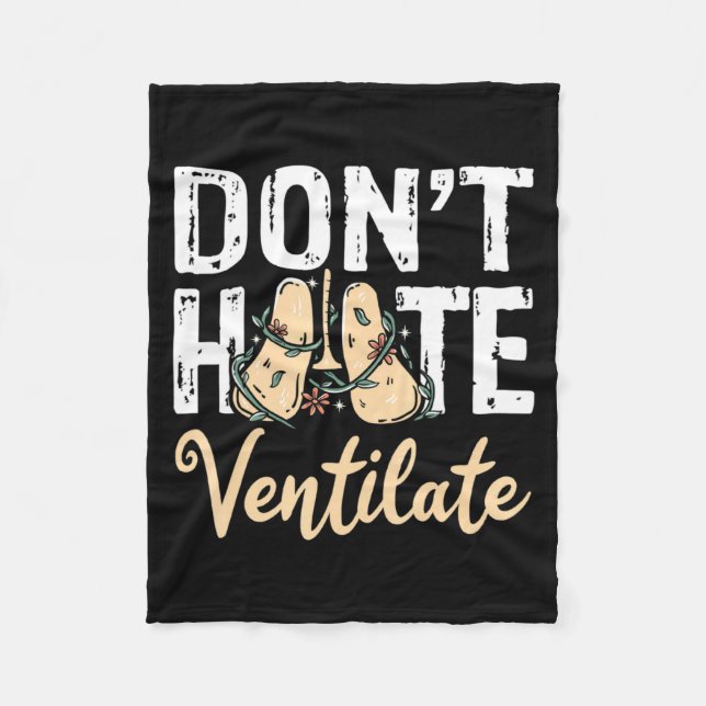 Dont Hate Ventilate Resratory Therast Pulmono  Fleecedecke (Vorderseite)
