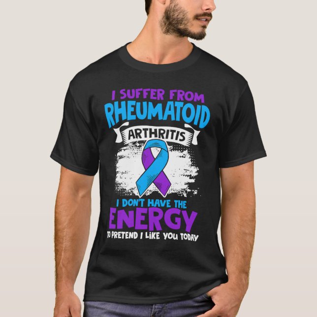 Don't Have Energy Ribbon Rheumatoid Arthritis Awar T-Shirt (Vorderseite)