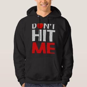 Dont Hit Me Funny Dodgeball Player Dodgeball Hoodie