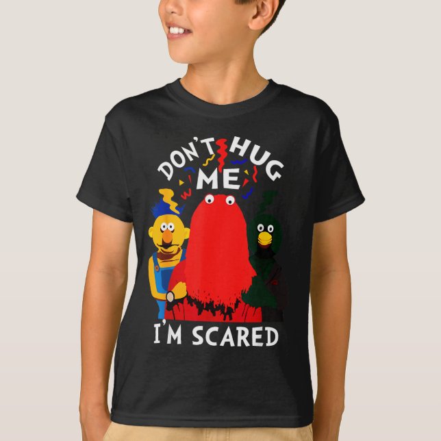 Don't Hug Me I'm Eds Funny Saying Sarcasm  T-Shirt (Vorderseite)