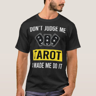 Dont Judge Tarot T-Shirt