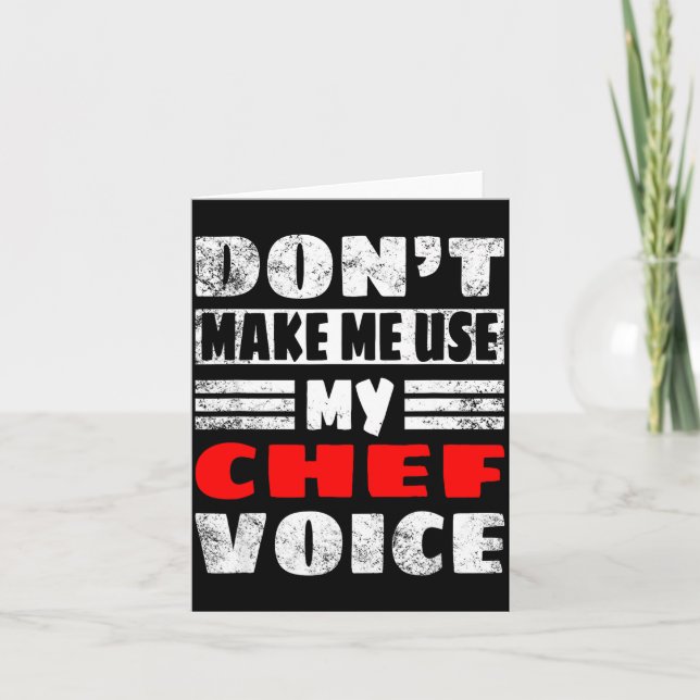 Don't Make Me Use My Chef Voice - Funny Chef Women Karte (Vorderseite)