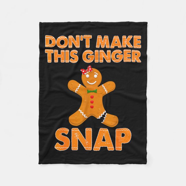 Don't Make This Ginger Snap Funny Joke Cookie Bake Fleecedecke (Vorderseite)