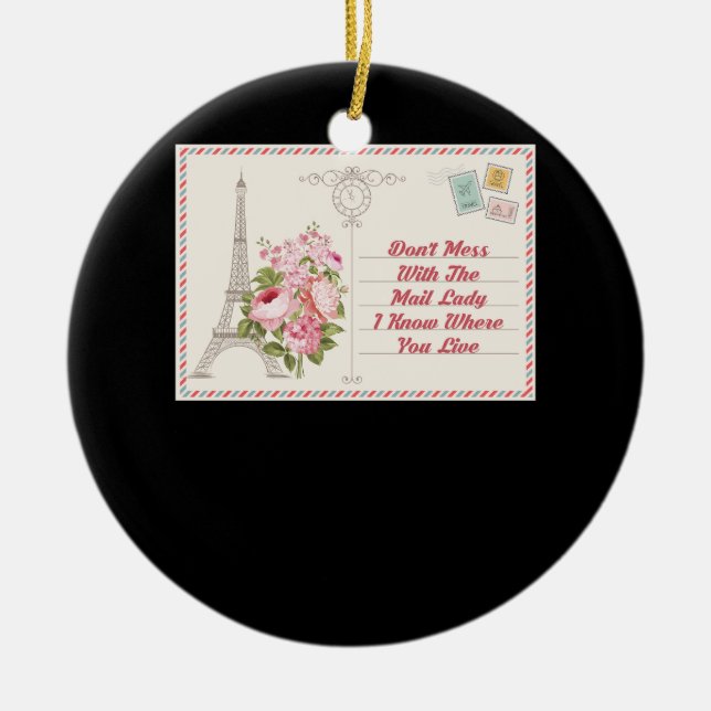 Dont Mess mit Mail Lady Carrier Postfrau Keramik Ornament (Vorne)