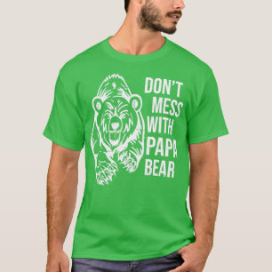 Dont Mess mit Papa Bear Grandpa Grandson Granddau T-Shirt