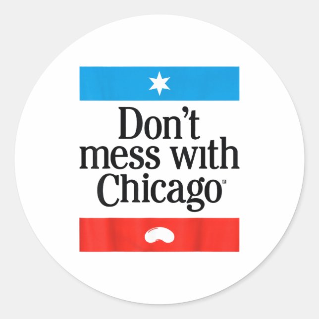 Don't Mess With Chicago  Runder Aufkleber (Vorderseite)