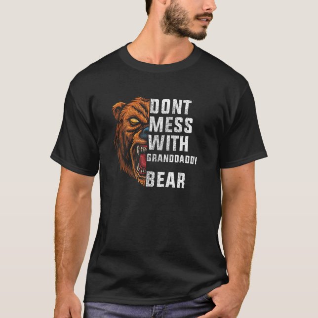 don't mess with Granddaddy bear   autism T-Shirt (Vorderseite)