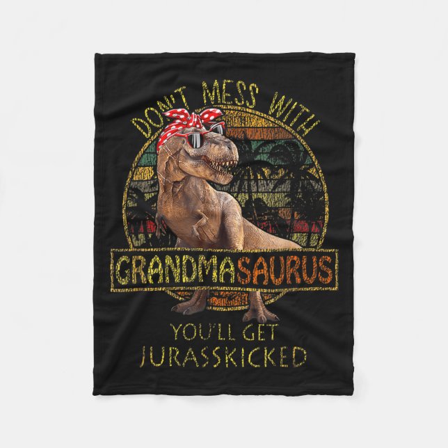 Don't Mess With Grandmasaurus You'll Get Jurkicked Fleecedecke (Vorderseite)