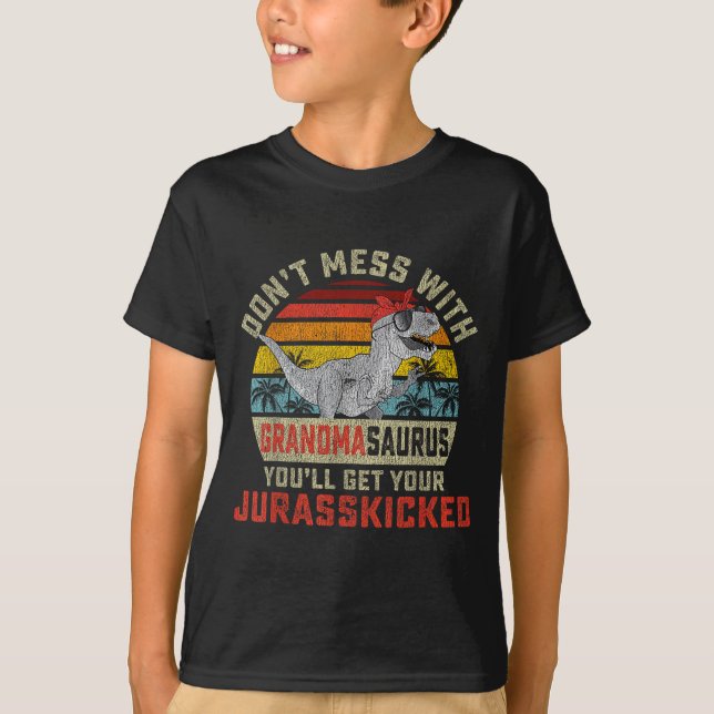 Dont Mess With Grandmasaurus Youll Get Jurkicked G T-Shirt (Vorderseite)