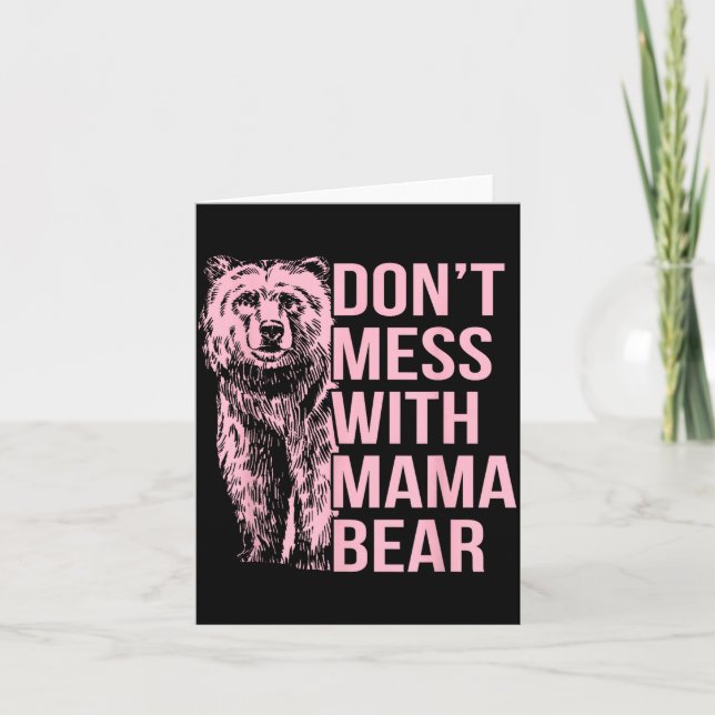 Don't Mess With Mama Bear  Karte (Vorderseite)