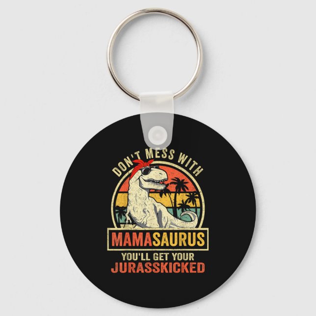Dont Mess With Mamasaurus Youll Get Jurkicked Moth Schlüsselanhänger (Vorderseite)